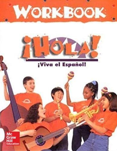 Stock image for Hola! Workbook (Viva el Espanol! Series) for sale by SecondSale