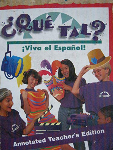 Stock image for Viva El Espanol: Que Tal?, Annotated Teacher's Edition for sale by ThriftBooks-Atlanta