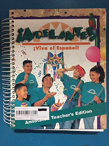 9780844209852: Viva El Espanol: Adelante!, Annotated Teachers Edition