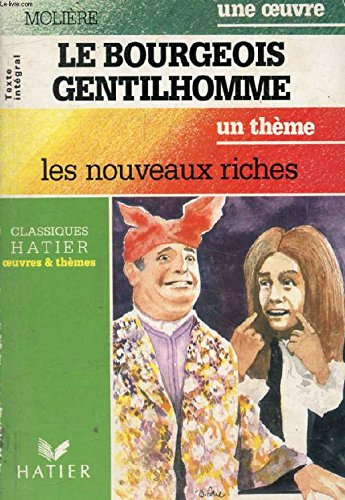 Stock image for Le Bourgeois Gentilhomme (French Edition) for sale by Wonder Book