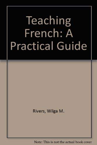 Imagen de archivo de Teaching French: A Practical Guide a la venta por Wonder Book