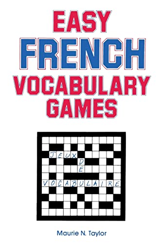 Easy French Vocabulary Games (Language - French) (English and French Edition)