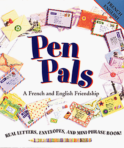 Stock image for Pen Pals: A Friendship in French and English (English and French Edition) for sale by Wonder Book