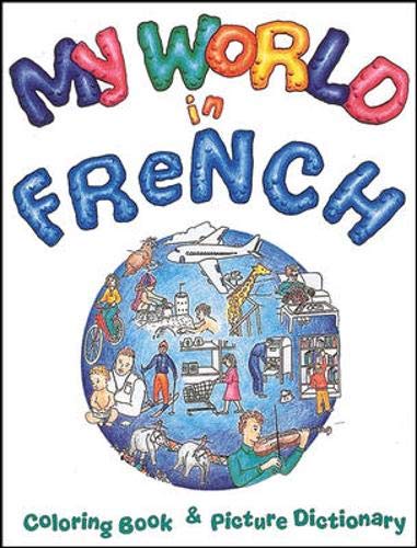 Beispielbild fr My World in French Coloring Book and Picture Dictionary zum Verkauf von Wonder Book
