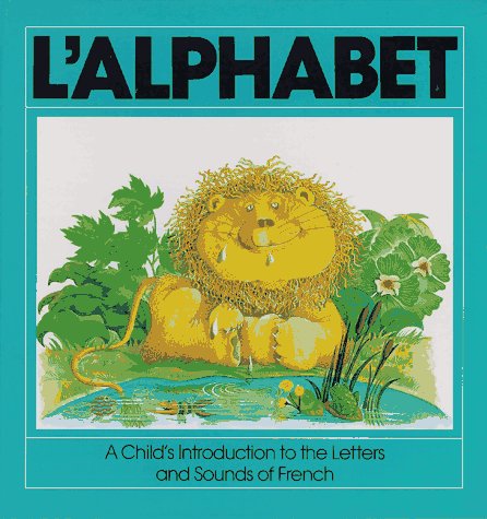 Beispielbild fr L'Alphabet (English and French Edition) zum Verkauf von Wonder Book