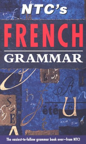 Stock image for Ntc's French Grammar (Ntc's Grammar Series) (English and French Edition) for sale by Orion Tech