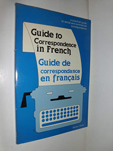 Stock image for Guide to Correspondence in French (French Edition) for sale by SecondSale