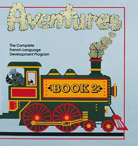 Imagen de archivo de Adventures: The Complete French-Language Development Program a la venta por Samuel H. Rokusek, Bookseller