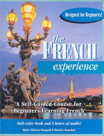 The French Experience: A Self Guided Course for Beginners Learning French (9780844217598) by Bougard, Marie-Therese