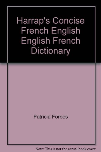 Imagen de archivo de Harrap's Concise French and English Dictionary a la venta por Wonder Book