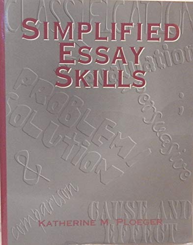 Stock image for Simplified Essay Skills Ploeger, Katherine M. for sale by LIVREAUTRESORSAS