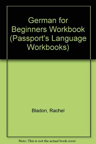 Stock image for German for Beginners Workbook (Passport's Language Workbooks) for sale by HPB-Diamond