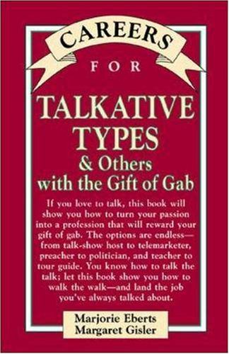 Beispielbild fr Careers for Talkative Types & Others With The Gift of Gab (Vgm Careers for You Series) zum Verkauf von Ergodebooks