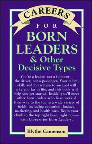 Beispielbild fr Careers for Born Leaders and Other Decisive Types zum Verkauf von Better World Books