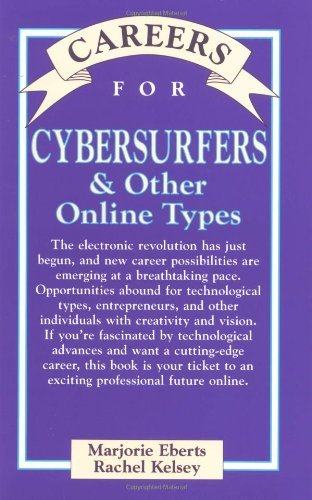 Beispielbild fr Careers for Cybersurfers : And Other Artsy Types zum Verkauf von Better World Books