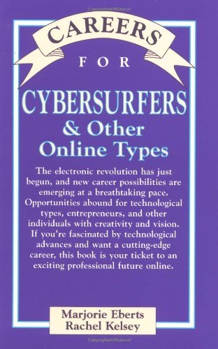 Imagen de archivo de Careers for Cybersurfers : And Other Artsy Types a la venta por Better World Books