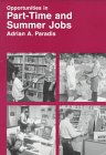 Stock image for Opportunities in Part-Time and Summer Jobs for sale by BooksRun