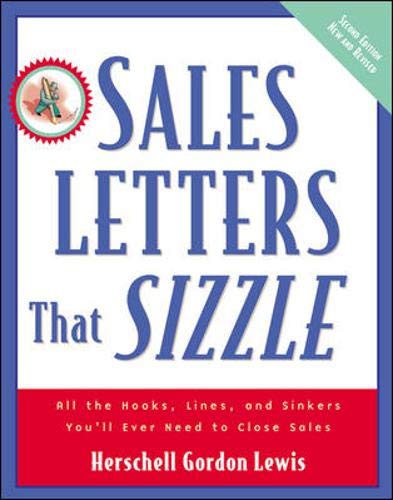 Imagen de archivo de Sales Letters That Sizzle : All the Hooks, Lines, and Sinkers Youll Ever Need to Close Sales a la venta por Goodwill Southern California
