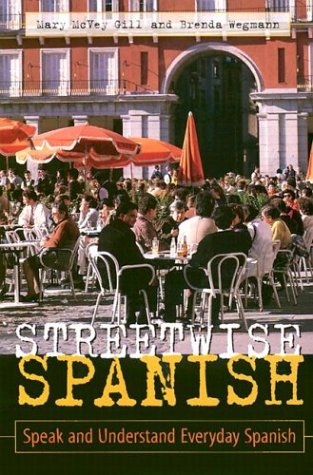 Streetwise Spanish (9780844223933) by Wegmann, Brenda