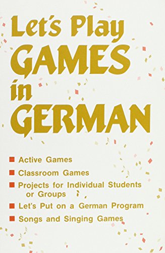 Beispielbild fr SONGS AND GAMES: LETS PLAY GAMES IN GERMAN, GRADES K-8 (OTHER) zum Verkauf von WeBuyBooks