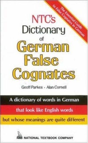 Stock image for NTCs Dictionary of German False Cognates for sale by Best and Fastest Books