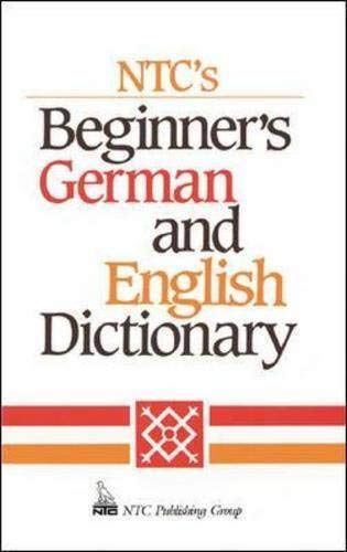 Beispielbild fr NTC's Beginners German and English Dictionary zum Verkauf von Better World Books