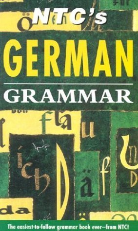 Stock image for Ntc's German Grammar (Ntc's Grammar Series) (English and German Edition) for sale by GoldenWavesOfBooks