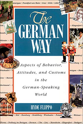 9780844225135: The German Way: Aspects of Behavior, Attitudes, and Customs in the German-speaking World (Cross- Cultural Guides That Enhance Communication) [Idioma Ingls] (NTC FOREIGN LANGUAGE)