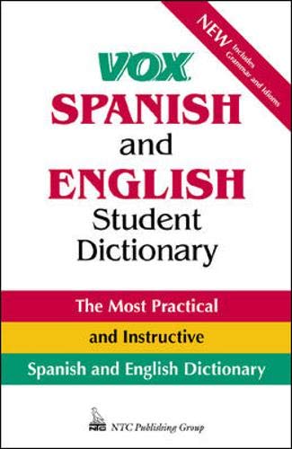 Imagen de archivo de Vox Spanish and English Student Dictionary : The Most Practical and Instructive Spanish and English Dictionary a la venta por Better World Books