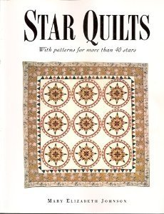 Stock image for Star Quilts: With Patterns for More Than 40 Stars for sale by ThriftBooks-Dallas
