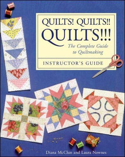 Beispielbild fr Quilts! Quilts!! Quilts!!!: Instructor's Guide zum Verkauf von Wonder Book