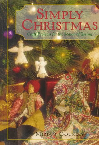 Beispielbild fr Simply Christmas : Craft Projects for the Season of Giving zum Verkauf von Better World Books
