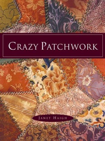 Beispielbild fr Crazy Patchwork zum Verkauf von Better World Books