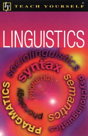 Stock image for Teach Yourself Linguistics for sale by Front Cover Books
