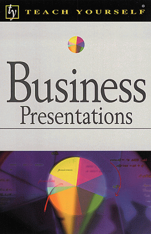 Stock image for Business Presentations (Teach Yourself) for sale by Reuseabook