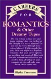 Imagen de archivo de Careers for Romantics: & Other Dreamy Types (Vgm Careers for You Series) a la venta por Wonder Book