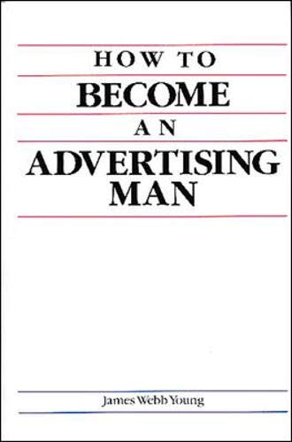 Stock image for How to Become an Advertising Man for sale by Hawking Books