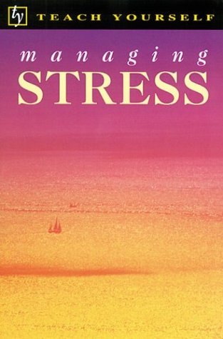 Stock image for Teach Yourself Managing Stress for sale by SecondSale