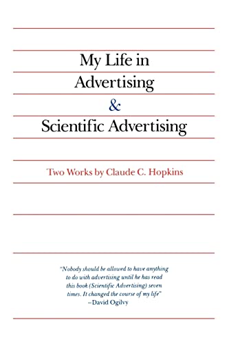 9780844231013: My Life in Advertising and Scientific Advertising (Advertising Age Classics Library): Two Works (MARKETING/SALES/ADV & PROMO)