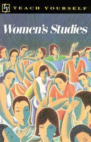 Beispielbild fr Women's Studies (Teach Yourself Series) zum Verkauf von Theoria Books