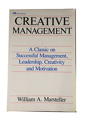 9780844231198: Creative Management: A Classic on Successful Management, Leadership, Creativity and Motivation