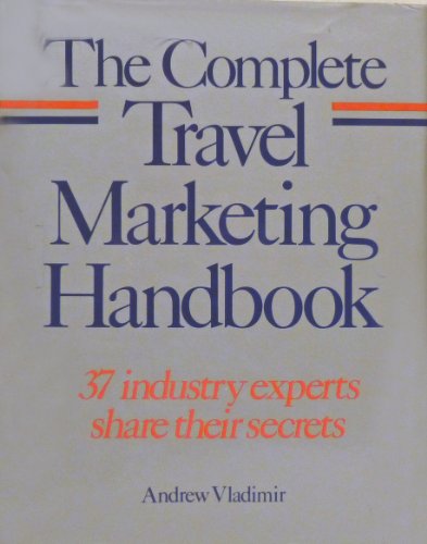 Complete Travel Marketing Handbook (9780844231563) by Vladimir, Andrew