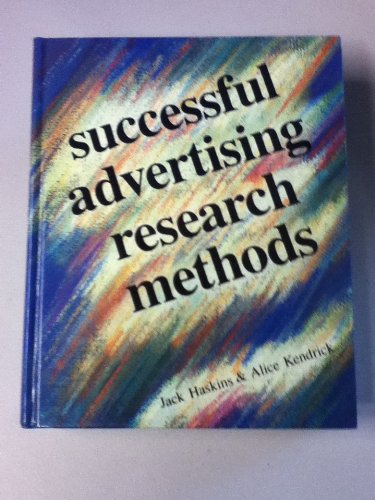 Successful Advertising Research Methods (9780844231891) by Haskins, Jack B.; Kendrick, Alice