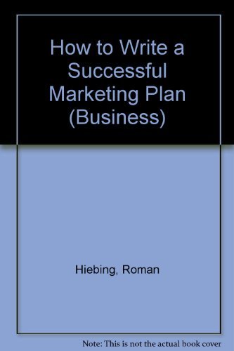 Imagen de archivo de The Successful Marketing Plan A Disciplined and Comprehensive Approach a la venta por BookHolders