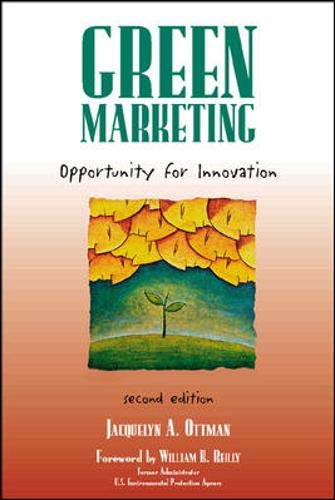 

Green Marketing: Opportunity for Innovation, 2nd Edition [signed]