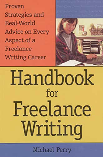 Beispielbild fr Handbook for Freelance Writing zum Verkauf von Better World Books