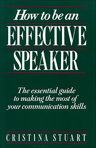 Beispielbild fr How to Be an Effective Speaker zum Verkauf von Better World Books
