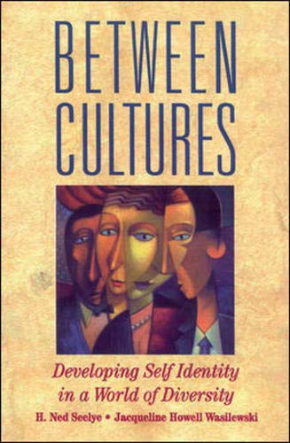 Beispielbild fr Between Cultures : Developing Self-Identity in a World of Diversity zum Verkauf von GF Books, Inc.