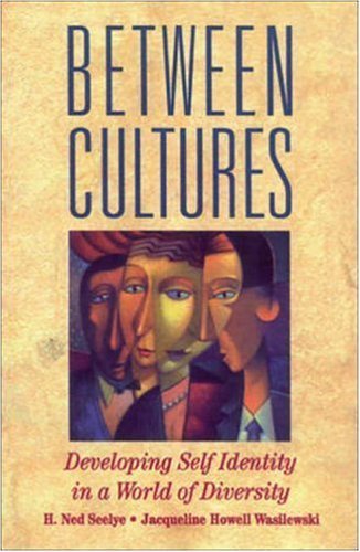 9780844233055: Between Cultures : Developing Self-Identity in a World of Diversity