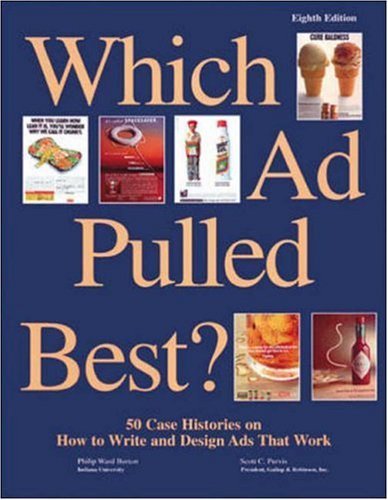 Beispielbild fr Which Ad Pulled Best?: 50 Case Histories on How to Write and Design Ads That Work zum Verkauf von Wonder Book